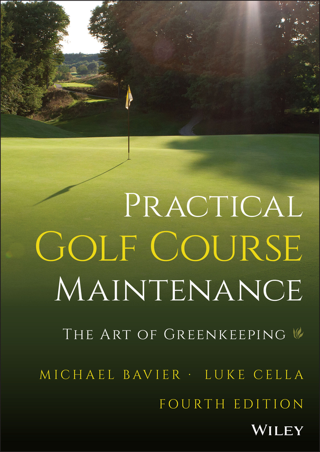 E-book, Practical Golf Course Maintenance : The Art of Greenkeeping, John Wiley & Sons