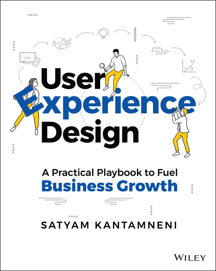 eBook, User Experience Design : A Practical Playbook to Fuel Business Growth, John Wiley & Sons
