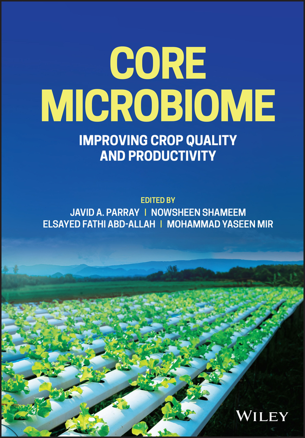 eBook, Core Microbiome : Improving Crop Quality and Productivity, John Wiley & Sons