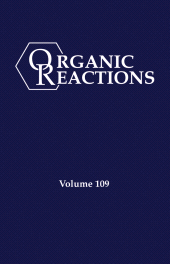 E-book, Organic Reactions, Volume 109, John Wiley & Sons