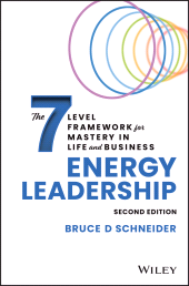 eBook, Energy Leadership : The 7 Level Framework for Mastery In Life and Business, John Wiley & Sons