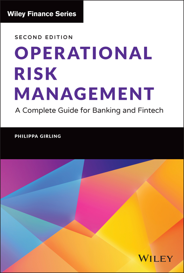 E-book, Operational Risk Management : A Complete Guide for Banking and Fintech, John Wiley & Sons