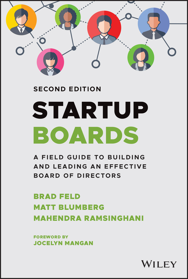 E-book, Startup Boards : A Field Guide to Building and Leading an Effective Board of Directors, John Wiley & Sons