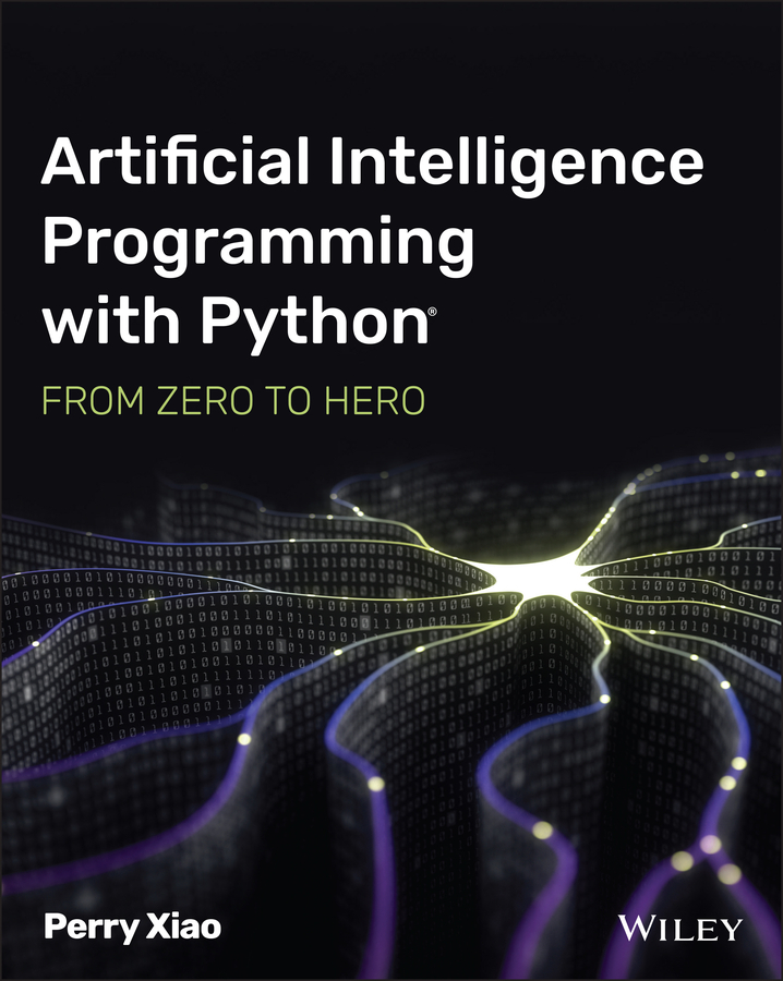 eBook, Artificial Intelligence Programming with Python : From Zero to Hero, John Wiley & Sons