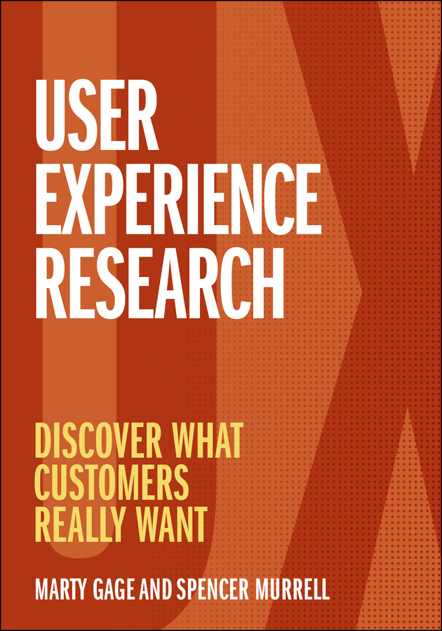 E-book, User Experience Research : Discover What Customers Really Want, John Wiley & Sons