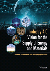 E-book, Industry 4.0 Vision for the Supply of Energy and Materials : Enabling Technologies and Emerging Applications, John Wiley & Sons