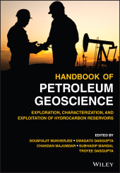 E-book, Handbook of Petroleum Geoscience : Exploration, Characterization, and Exploitation of Hydrocarbon Reservoirs, John Wiley & Sons