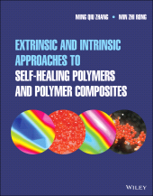 E-book, Extrinsic and Intrinsic Approaches to Self-Healing Polymers and Polymer Composites, John Wiley & Sons