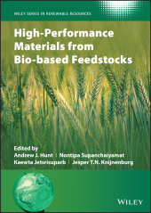 E-book, High-Performance Materials from Bio-based Feedstocks, John Wiley & Sons