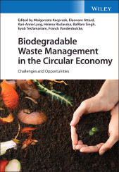 E-book, Biodegradable Waste Management in the Circular Economy : Challenges and Opportunities, John Wiley & Sons