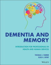 E-book, Dementia and Memory : Introduction for Professionals in Health and Human Services, John Wiley & Sons
