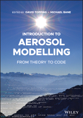 eBook, Introduction to Aerosol Modelling : From Theory to Code, John Wiley & Sons
