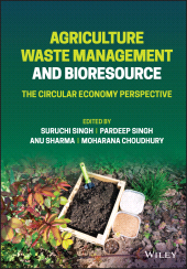E-book, Agriculture Waste Management and Bioresource : The Circular Economy Perspective, John Wiley & Sons