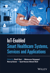 E-book, IoT-enabled Smart Healthcare Systems, Services and Applications, John Wiley & Sons