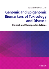 E-book, Genomic and Epigenomic Biomarkers of Toxicology and Disease : Clinical and Therapeutic Actions, John Wiley & Sons