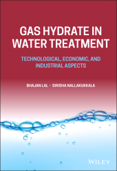 eBook, Gas Hydrate in Water Treatment : Technological, Economic, and Industrial Aspects, John Wiley & Sons