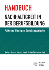 E-book, Handbuch Nachhaltigkeit in der Berufsbildung : Politische Bildung als Gestaltungsaufgabe, Wochenschau Verlag