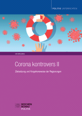 E-book, Corona kontrovers II : Zielsetzung und Vorgehensweise der Regierungen im Vergleich, Wochenschau Verlag