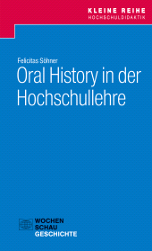 E-book, Oral History in der Hochschullehre, Wochenschau Verlag