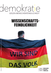 E-book, Wissenschaftsfeindlichkeit : Angriffe auf Wissenschaft(ler*innen) und ihre Bedeutung für Bildung und Demokratie, Wochenschau Verlag