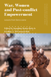 eBook, War, Women and Post-conflict Empowerment : Lessons from Sierra Leone, Zed Books