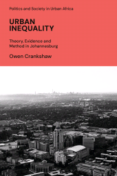eBook, Urban Inequality : Theory, Evidence and Method in Johannesburg, Zed Books