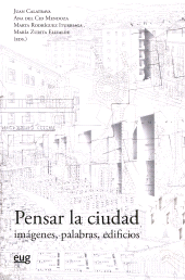 E-book, Pensar la ciudad : imágenes, palabras, edificios, Universidad de Granada