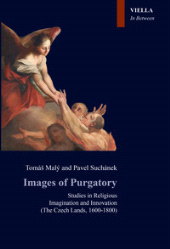 E-book, Images of Purgatory : studies in religious imagination and innovation (The Czech Lands, 1600-1800), Viella