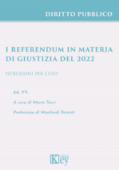 eBook, I referendum in materia di giustizia del 2022 : istruzioni per l'uso, Key editore