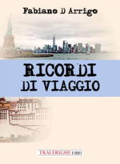 E-book, Ricordi di viaggio, D'Arrigo, Fabiano, Tra le righe libri