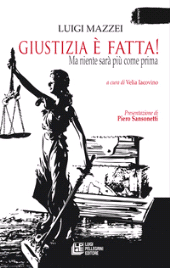E-book, Giustizia è fatta : ma niente sarà più come prima, Pellegrini