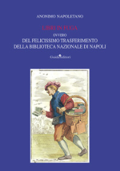 eBook, Libri in fuga, ovvero, Del felicissimo trasferimento della Biblioteca nazionale di Napoli, Guida