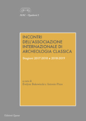 E-book, Incontri dell'Associazione internazionale di archeologia classica : stagioni 2017-2018 e 2018-2019, Quasar
