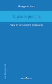E-book, Le parole proibite : senso del sacro e divieti postmoderni, Guida editori