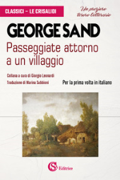 E-book, Passeggiate attorno a un villaggio, Sand, George, 1804-1876, CSA editrice