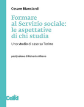 E-book, Formare al servizio sociale: le aspettative di chi studia : uno studio di caso su Torino, Celid