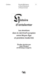 E-book, "Histoire d'entalenter" : les émotions dans le récit bref européen entre Moyen Âge et première modernité, Aras edizioni