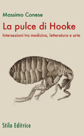 eBook, La pulce di Hooke : intersezioni tra medicina, letteratura e arte, Stilo Editrice