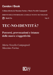 E-book, Tec-no-identità? : percorsi, provocazioni e istanze delle nuove s/oggettività, Campagnoli, Maria Novella, Key editore