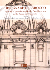 E-book, Disegnare il Barocco : tecniche, prassi e teorie dell'architettura nella Roma del Seicento, Artemide