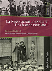 eBook, La Revolución mexicana : una historia estudiantil, Bonilla Artigas Editores