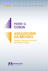 eBook, Adolescenti da brivido : problemi, devianze e incubi dei giovani d'oggi, Coslin, Pierre, Armando