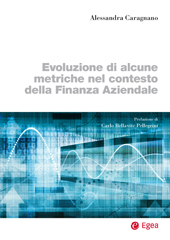 E-book, Evoluzione di alcune metriche nel contesto della Finanza Aziendale, Caragnano, Alessandra, EGEA