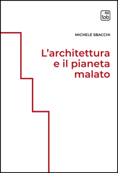 E-book, L'architettura e il pianeta malato, TAB edizioni
