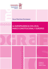 E-book, La jurisprudencia civil en el marco constitucional y europeo, Martínez Escribano, Celia, Tirant lo Blanch