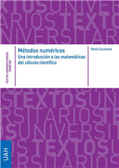E-book, Métodos numéricos : una introducción a las matemáticas del cálculo científico, Escalante Fernández, René, Universidad de Alcalá