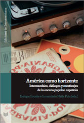 E-book, América como horizonte : intercambios, diálogos y mestizajes de la escena popular española, Iberoamericana
