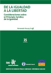 E-book, De la igualdad a la libertad : consideraciones sobre el Principio Jurídico de la Igualdad, Facury Scaff, Fernando, Tirant lo Blanch