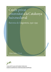 E-book, Crèdit privat i morositat a la Catalunya baixmedieval : baronia de Llagostera, 1330-1395, CSIC, Consejo Superior de Investigaciones Científicas