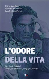 E-book, L'odore della vita : Pier Paolo Pasolini : l'opera, la conoscenza, l'impegno pubblico, Rogas edizioni